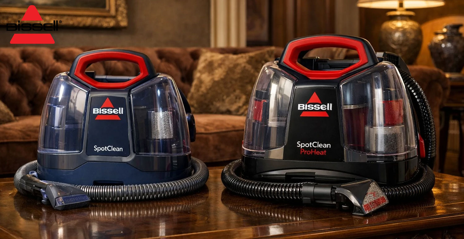 راهنمای خرید مبل شوی های بیسل مدل SpotClean و ProHeat